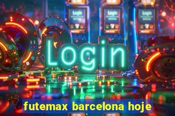 futemax barcelona hoje